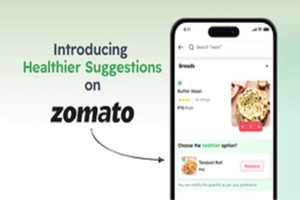 कस्टमर्स को हेल्दी रखने के लिए Zomato ने लॉन्च किया नया फीचर, देगा बेहतर सुझाव