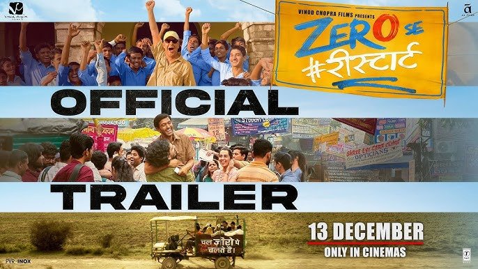 जीरो से रीस्टार्ट का ट्रेलर आउट, विधु विनोद चोपड़ा ने दिखाई शानदार सिनेमाई सफर की झलक