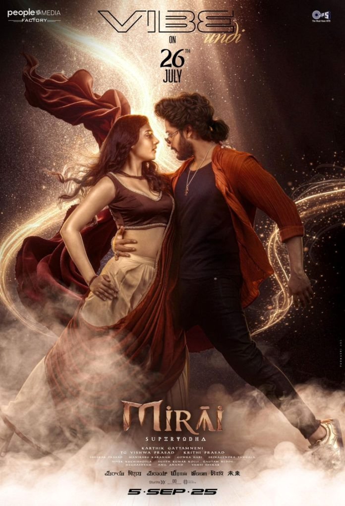 तेजा सज्जा की पैन इंडिया फिल्म मिराई का पहला गाना वाइब उंडी 26 जुलाई को होगी रिलीज