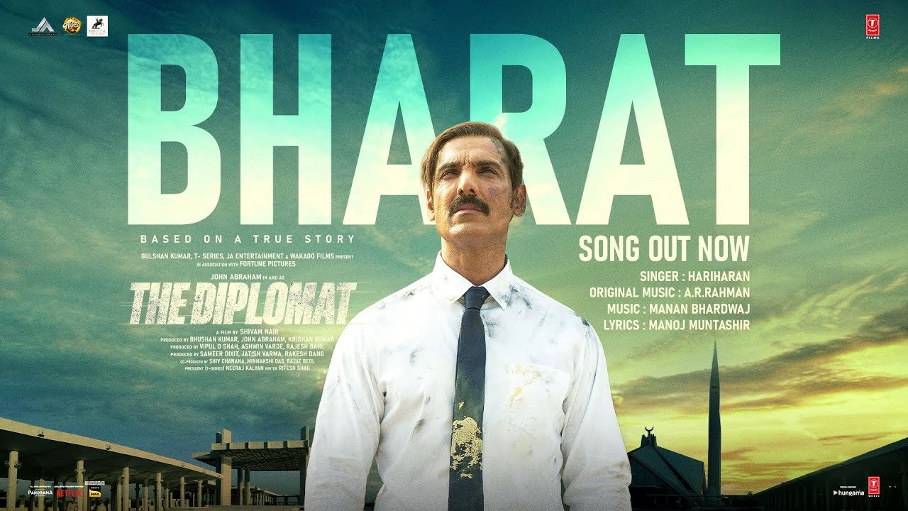जॉन अब्राहम की द डिप्लोमैट का पहला गाना भारत जारी, मनोज मुंतशिर ने लिखे हैं बोल