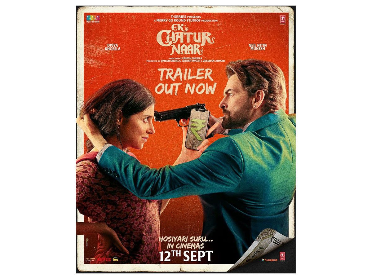 कॉमेडी-सस्पेंस से भरपूर एक चतुर नार का ट्रेलर रिलीज, दिव्या खोसला के जाल में फंसे नील नितिन मुकेश